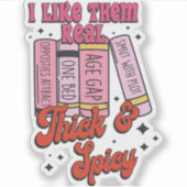 Ich mag sie echt dick und würzig aufkleber (Vorderseite)