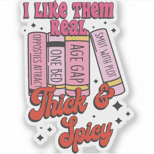 Ich mag sie echt dick und würzig aufkleber (Vorderseite)