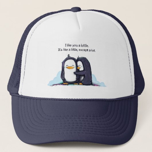 Ich mag Sie ein Lottle Pinguin-Hut Truckerkappe (Vorderseite)