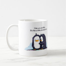 Ich mag Sie eine kleine Pinguine - Tasse