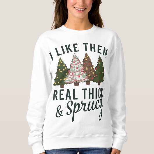 Ich mag sie Real Diick Womens Holiday Sweatshirt (Vorderseite)