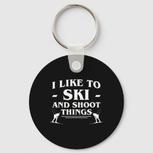 Ich mag Ski und Shoot Dinge Biathlon Biathlete Schlüsselanhänger