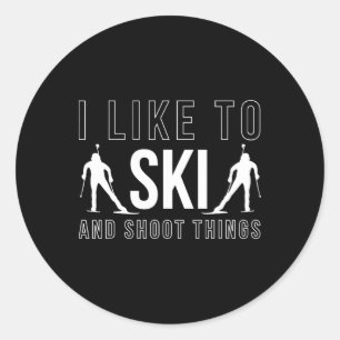 Ich mag Ski und Shoot Dinge Biathlon Skifahren Bia Runder Aufkleber