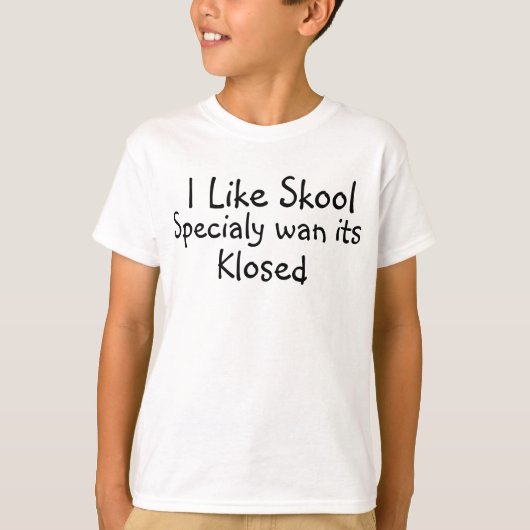 Ich mag Skool Specialy Wan seine Klosed, Kinder T-Shirt (Vorderseite)