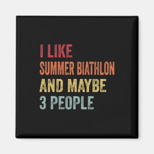Ich mag Sommerbiathlon und vielleicht 3 Leute Somm Magnet