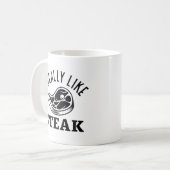 Ich mag Steak wirklich Kaffeetasse (Vorderseite Links)