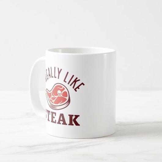 Ich mag Steak wirklich Kaffeetasse (Vorderseite Links)