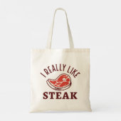 Ich mag Steak wirklich Tragetasche (Rückseite)