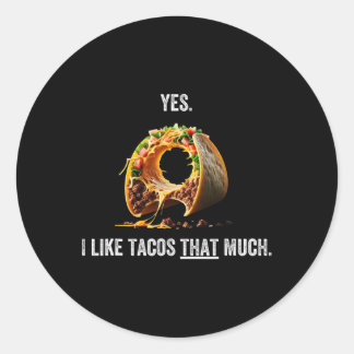 Ich mag Tacos, so viel Cinco de Mayo Runder Aufkleber