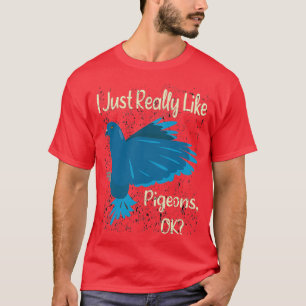 Ich mag Taube-Geschenkrake T-Shirt
