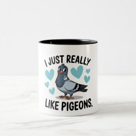 Ich mag Tauben wirklich Zweifarbige Tasse