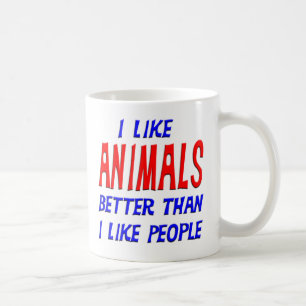 Ich mag Tiere besser, als ich Leute-Tasse mag Kaffeetasse