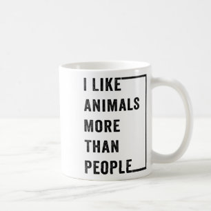 Ich mag Tiere mehr als Menschen 2 Kaffeetasse