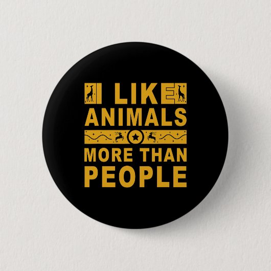Ich mag Tiere mehr als Menschen 3 Button (Vorderseite)