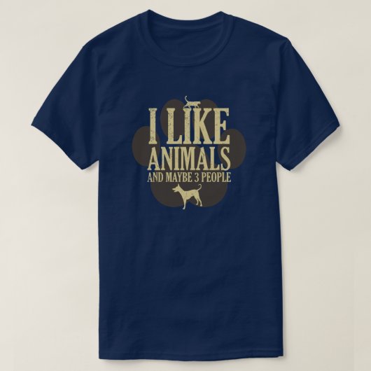 Ich mag Tiere und vielleicht drei Leute stellen Zi T-Shirt (Design vorne)