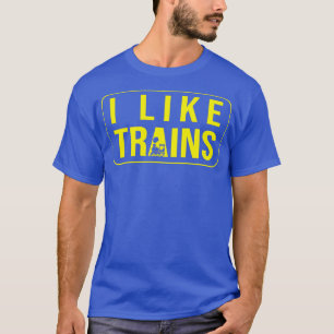 Ich mag Train Lovers Train Watching Railfan T-Shirt