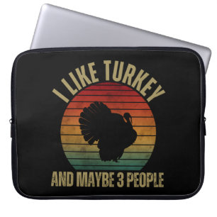 ICH MAG TRUTHÄHNCHEN UND VIELLEICHT 3 PERSONEN LAPTOPSCHUTZHÜLLE