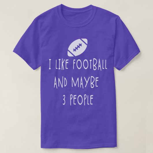 Ich mag und vielleicht 3 Leute lieben T-Shirt (Design vorne)