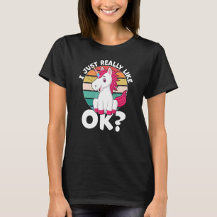 Ich mag Unicorn einfach nur T-Shirt