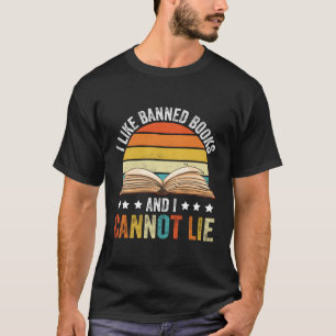 Ich mag verbotene Bücher und kann keinen Leser fin T-Shirt