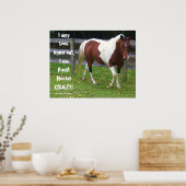 Ich mag vernünftig aussehen, aber ich male Pferd k Poster (Küche)