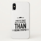 Ich mag verrückt sein, iPhone X Case (Rückseite)