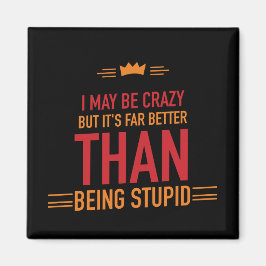 Ich mag verrückter Magnet sein