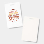 Ich mag verrücktes Abzeichen sein Ausweis (Vorder- & Rückseite)