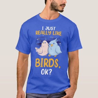 Ich mag Vögel, aber die Liebe des Funny Parrot Bir T-Shirt