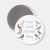 Ich mag Vögel, OK T - Shirt Birdwatcher Magnet (Vorderseite/Rückseite)