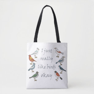 Ich mag Vögel, OK T - Shirt Birdwatcher Tasche
