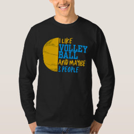 Ich mag Volleyball und vielleicht 3 Leute Männer T-Shirt