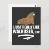 Ich mag Walruses OK - Funny Walrus Postkarte (Vorne/Hinten)