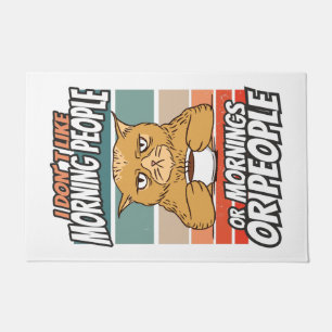 Ich mag weder Morgenmenschen noch Morgenmensch ode Fußmatte