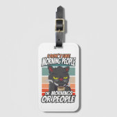 Ich mag weder Morgenmenschen noch Morgenmensch ode Gepäckanhänger (Vorderseite Vertikal)