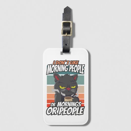 Ich mag weder Morgenmenschen noch Morgenmensch ode Gepäckanhänger (Vorderseite Vertikal)