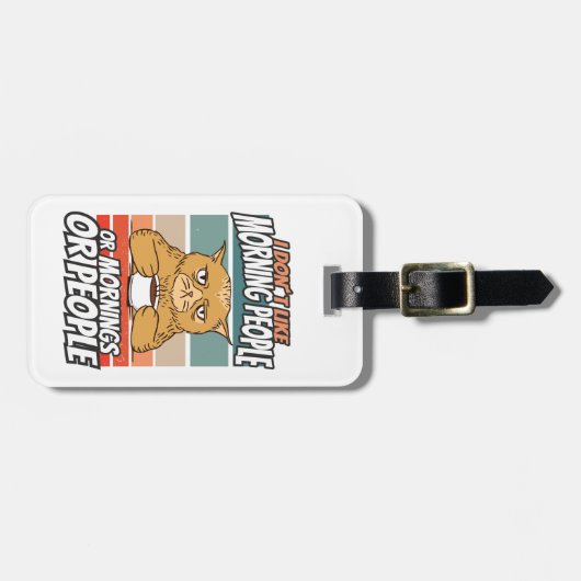 Ich mag weder Morgenmenschen noch Morgenmensch ode Gepäckanhänger (Vorderseite horizontal)