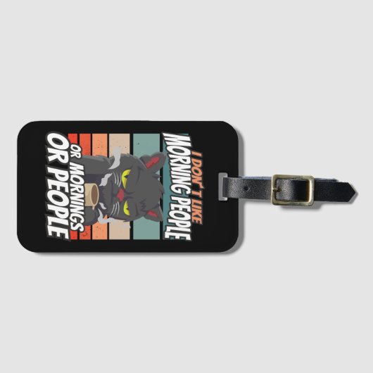 Ich mag weder Morgenmenschen noch Morgenmensch ode Gepäckanhänger (Vorderseite (Horizontal))