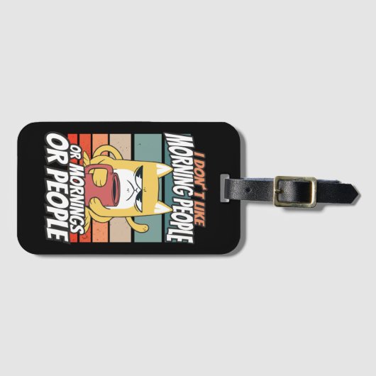 Ich mag weder Morgenmenschen noch Morgenmensch ode Gepäckanhänger (Vorderseite (Horizontal))