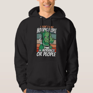 Ich mag weder Morgenmenschen noch Morgenmensch ode Hoodie