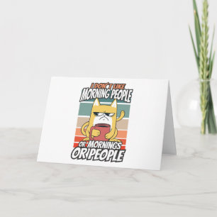 Ich mag weder Morgenmenschen noch Morgenmensch ode Karte