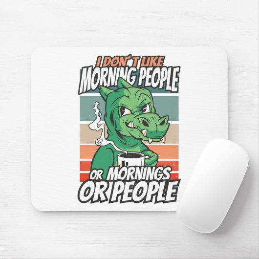 Ich mag weder Morgenmenschen noch Morgenmensch ode Mousepad (Mit Mouse)