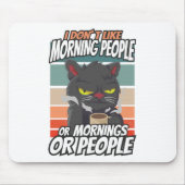 Ich mag weder Morgenmenschen noch Morgenmensch ode Mousepad (Vorne)