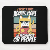 Ich mag weder Morgenmenschen noch Morgenmensch ode Mousepad (Vorne)