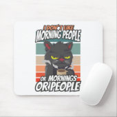 Ich mag weder Morgenmenschen noch Morgenmensch ode Mousepad (Mit Mouse)