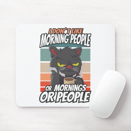 Ich mag weder Morgenmenschen noch Morgenmensch ode Mousepad (Mit Mouse)