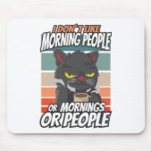 Ich mag weder Morgenmenschen noch Morgenmensch ode Mousepad (Vorne)