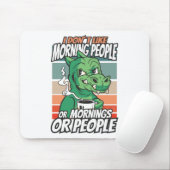 Ich mag weder Morgenmenschen noch Morgenmensch ode Mousepad (Mit Mouse)