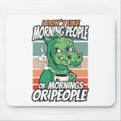 Ich mag weder Morgenmenschen noch Morgenmensch ode Mousepad (Vorne)