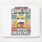 Ich mag weder Morgenmenschen noch Morgenmensch ode Mousepad (Vorne)